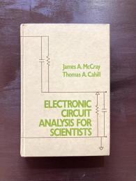 Electronic Circuit Analysis for Scientists