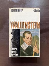 WALLENSTEIN : General Herzog Verräter