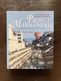 Project Management : A Managerial Approach