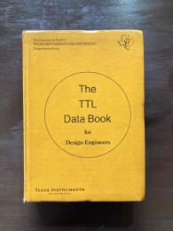 The TTL Data Book for Design Engineers