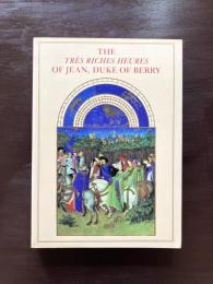 The Très Riches Heures of Jean, Duke of Berry