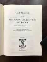 Catalogue of the Ferguson Collection of Books : Mainly Relating to Alchemy, Chemistry, Witchcraft, and Gipsies, in the Library of the University of Glasgow