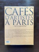 CAFÉS D'ARTISTES A PARIS ...hier et aujourd'hui