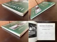 HOMETOWNS : An American Pilgrimage［First edition］