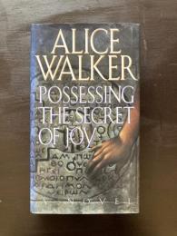 Possessing the Secret of Joy