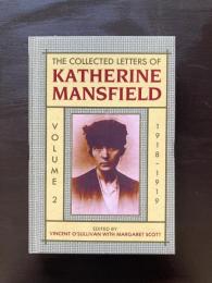 The Collected Letters of Katherine Mansfield 1918-1919  Volume2