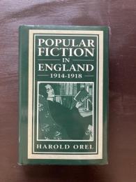 Popular Fiction in England 1914-1918