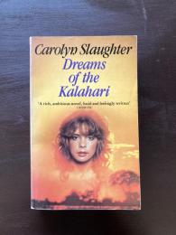 Dreams of the Kalahari