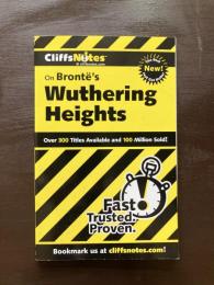 CliffsNotes on Brontë's Wuthering Heights
