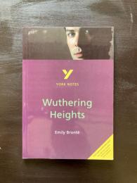 Wuthering Heights (York Notes)