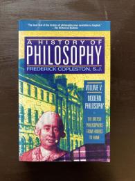 A History of Philosophy Volume 5 : Modern Philosophy : The British Philosophers from Hobbes to Hume
