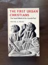 The First Urban Christians : The Social World of the Apostle Paul