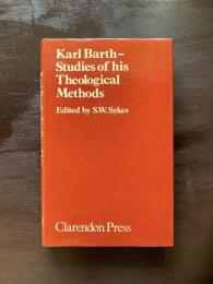 Karl Barth - Studies of his Theological Methods