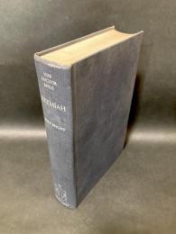 JEREMIAH （The Anchor Bible） introduction, trancelation, and notes