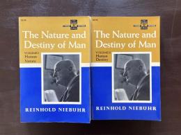 The Nature and Destiny of Man Volume I&II