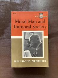 Moral Man and Immoral Society