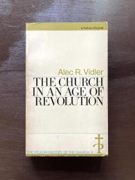 The Church in an Age of Revolution（The Pelican History of the Church:5） 