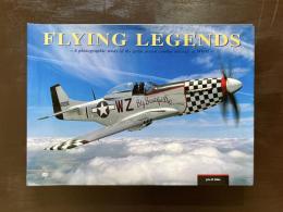 Flying Legends : A photographic study of the piston combat aircraft of WWII