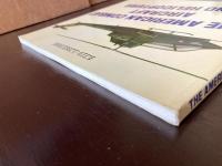 The American Combat Aircraft and Helicopters of the Vietnam War