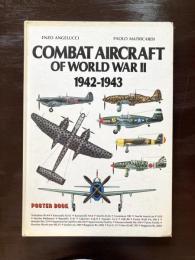 Combat Aircraf of World War II 1942-1943