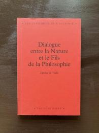 Dialogue entre la Nature et le Fils de la Philosophie（Les Classique de L'Alchimie）