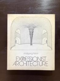 Expressionist Architecture