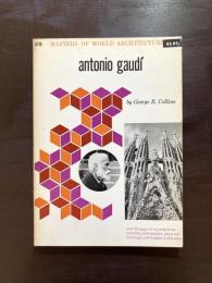 antonio gaudi (Masters of World Architecture)