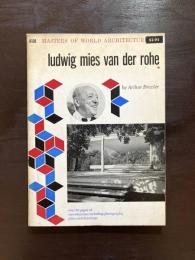 ludwig mies van der rohe (Masters of World Architecture)