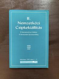 II. International Lace Exhibition CATALOGUE Kiskunhalas, 2000. május 5 - 12.MAGYAR MILLENNIUM 2000 国際レース展図録