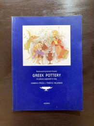 Greek Pottery : A culture captured in clay