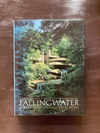 Fallingwater : A Frank Lloyd Wright Country House