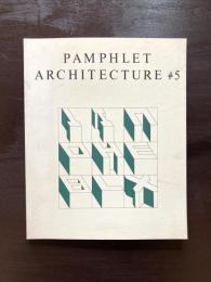 Pamphlet Architecture #5 Alphabetical City