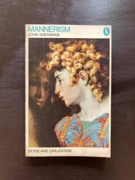 Mannerism : Style and Civilization