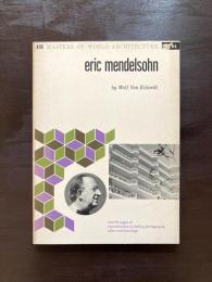 eric mendelsohn（masters of world architecture）