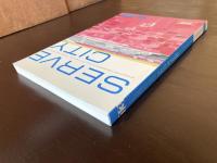 Serve City : Interactive Urbanism - Edition Bauhaus