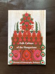 Folk Culture of the Hungarians