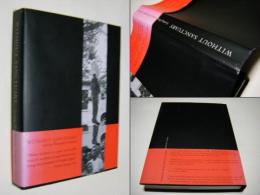 WITHOUT SANCTUARY： Lynching Photography in America 