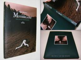 Motherland : Recalled memories