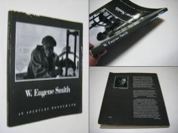 W. Eugene Smith : his photographs and notes