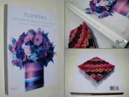 FLOWERS：The Complete Book of Floral Design