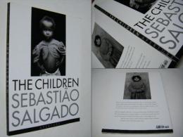 THE　CHILDREN　　Sebastiao　Salgado セバスチャン・サルガド