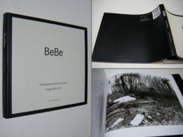 Bebe : Kento Morikawa, images 2001-2011