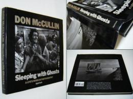 Sleeping with ghosts : a life's work in photography