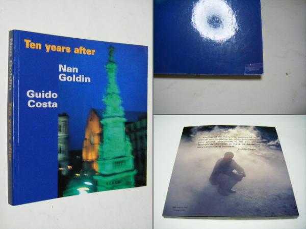 Nan Goldin: Ten Years Afterナン・ゴールディン Yahoo!オークション - ナン・ゴールディン Nan Goldin / Ten