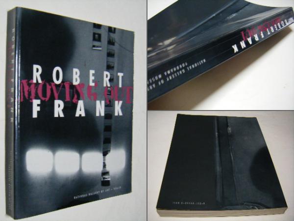 ローバートフランク:ムーヴィング・アウト ROBERT FRANK: MOVING OUT