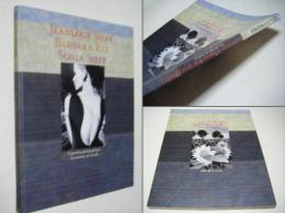 ジャンルー　バルバラ　ソニア シーフ家の写真展 : 家族・愛・アーティスト　図録
