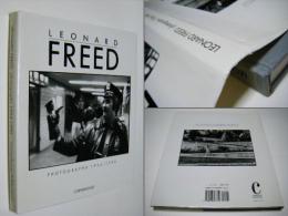 LEONARD　FREED　PHOTOGRAPHS 1954-1990