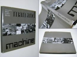 man and machine：　Henri Cartier-Bresson　