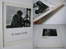 W. Eugene Smith, his photographs and notes