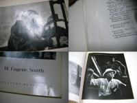 W. Eugene Smith, his photographs and notes